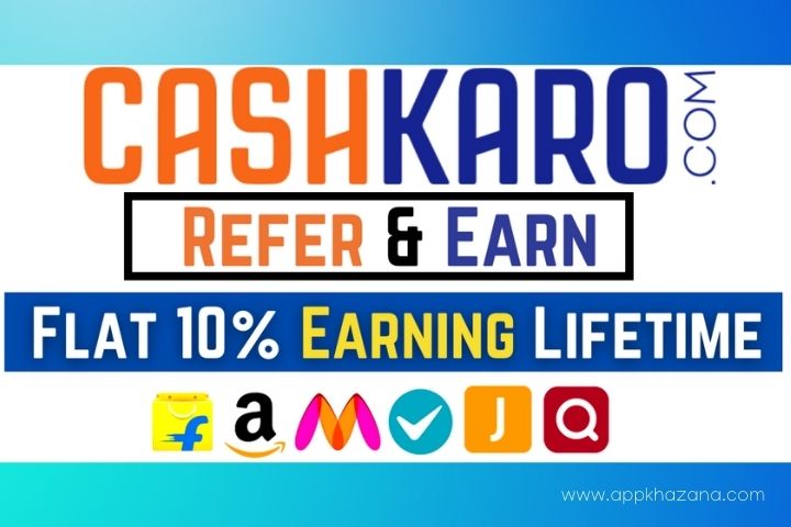 cashkaro app refer and earn