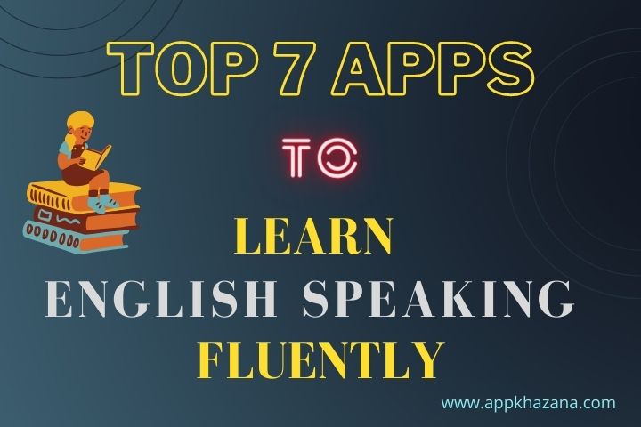 7 Best Apps To Learn English Speaking Fluently | English Speaking App ...